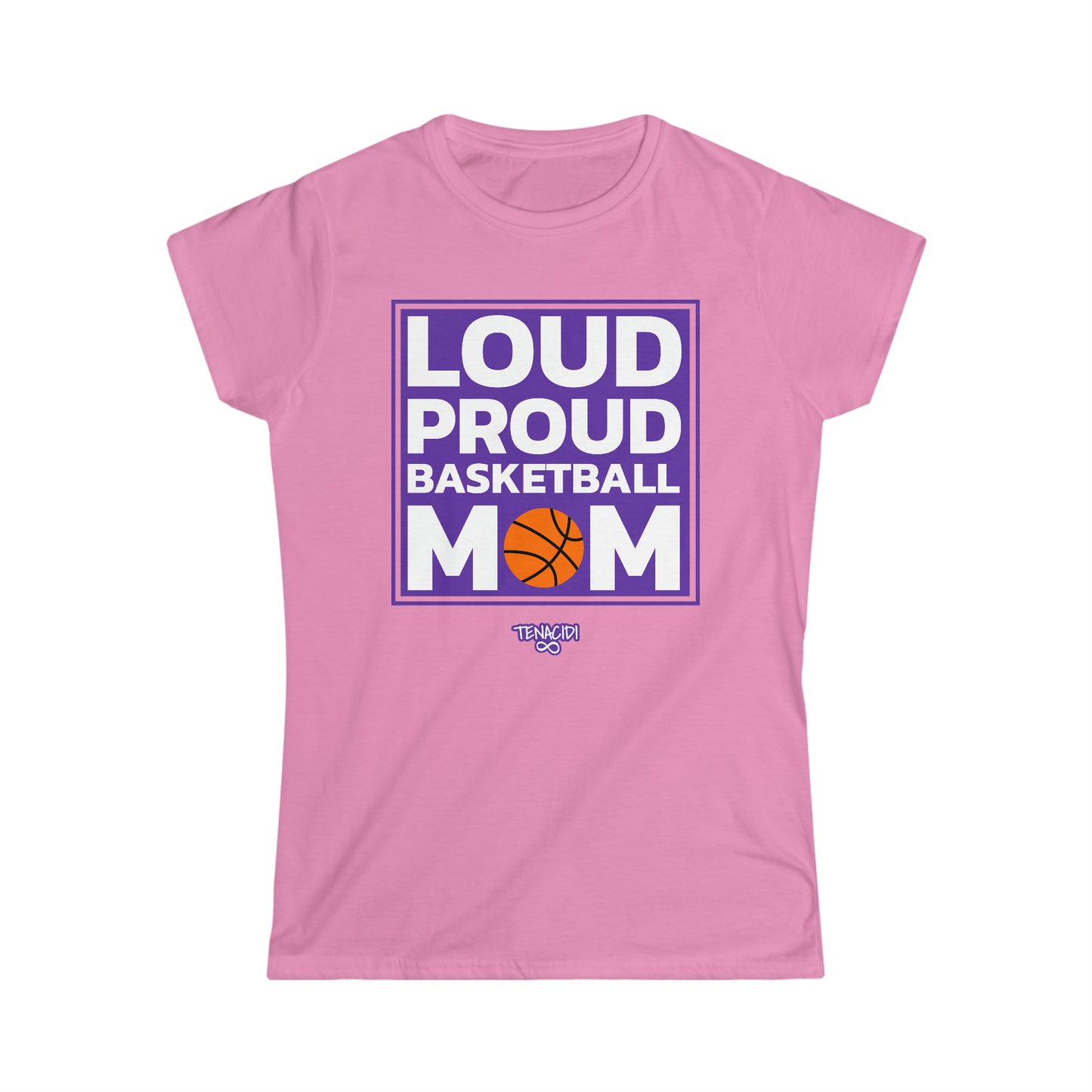 Ladies Tee - Loud Proud Basketball Mom
