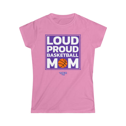 Ladies Tee - Loud Proud Basketball Mom