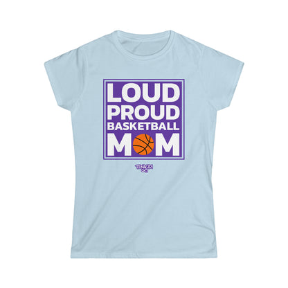 Ladies Tee - Loud Proud Basketball Mom