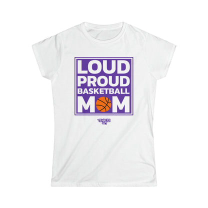 Ladies Tee - Loud Proud Basketball Mom