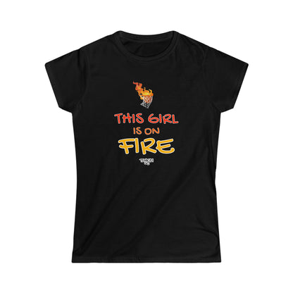 Ladies Tee - This Girl is on Fire