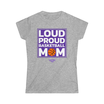 Ladies Tee - Loud Proud Basketball Mom